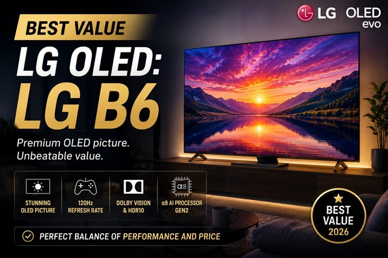 Best value LG OLED: LG B6
